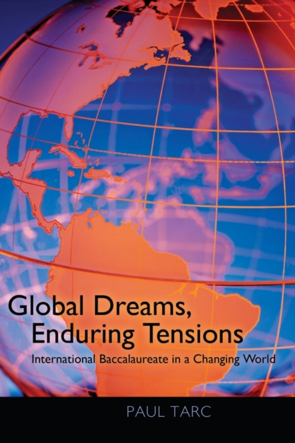 Global Dreams, Enduring Tensions