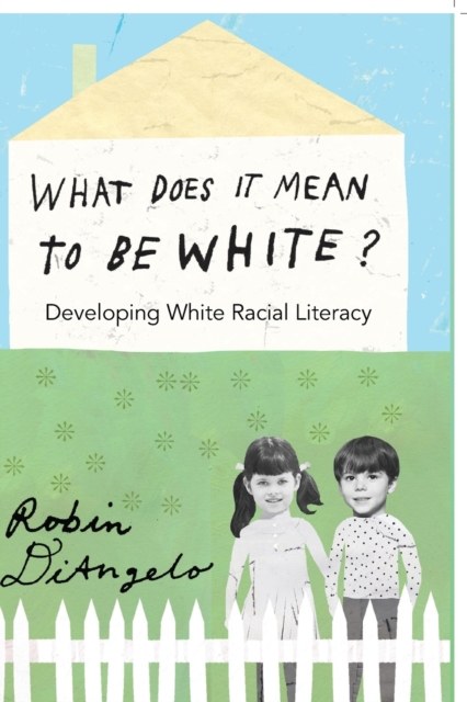 What Does It Mean to Be White?