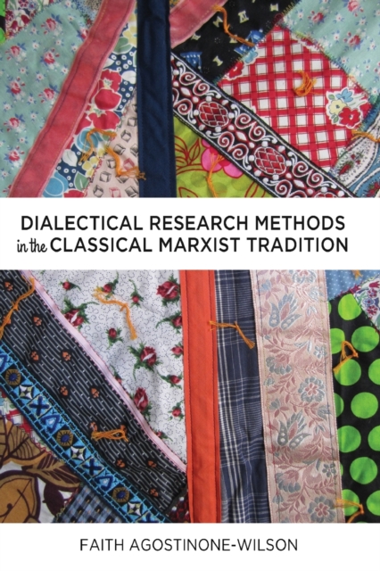 Dialectical Research Methods in the Classical Marxist Tradition