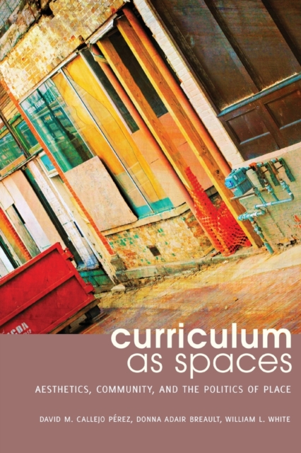 Curriculum as Spaces