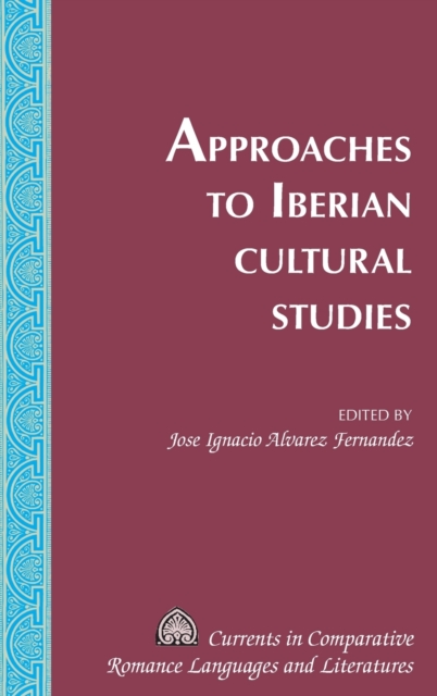 Approaches to Iberian Cultural Studies