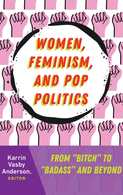 Women, Feminism, and Pop Politics