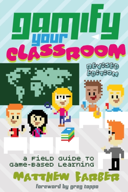 Gamify Your Classroom