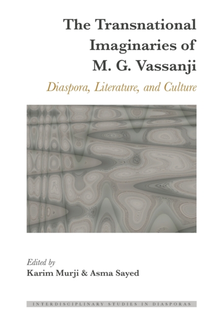 Transnational Imaginaries of M. G. Vassanji
