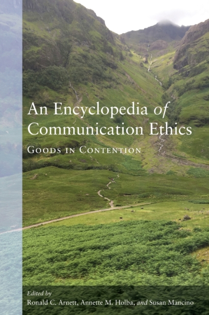 Encyclopedia of Communication Ethics