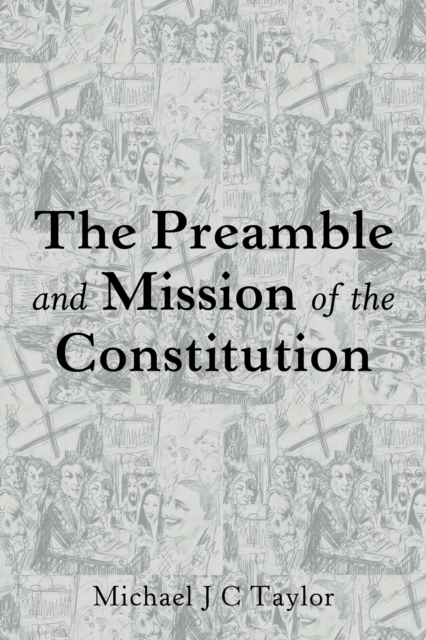 Preamble and Mission of the Constitution