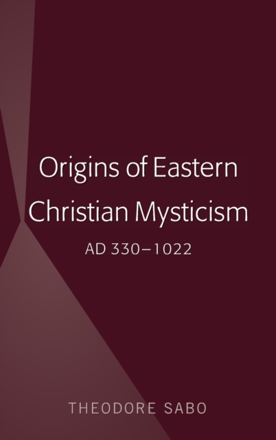 Origins of Eastern Christian Mysticism