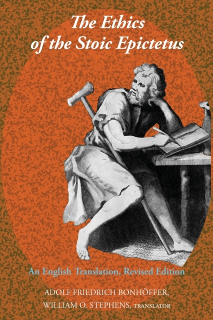 Ethics of the Stoic Epictetus