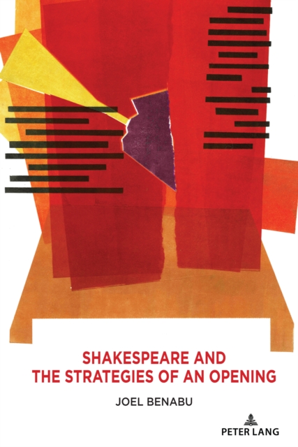 Shakespeare and the Strategies of an Opening