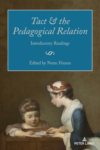 Tact and the Pedagogical Relation