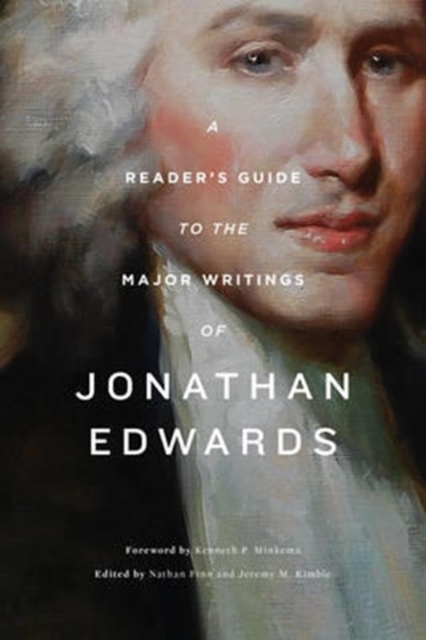 Reader's Guide to the Major Writings of Jonathan Edwards