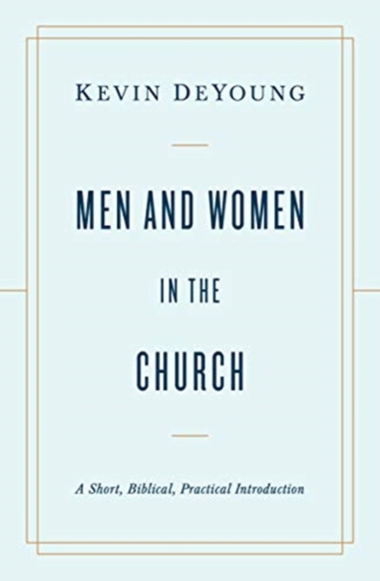 Men and Women in the Church