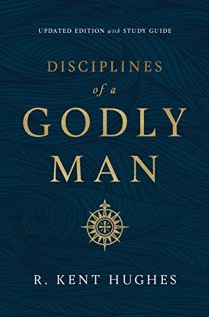 Disciplines of a Godly Man