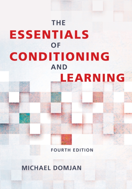 Essentials of Conditioning and Learning