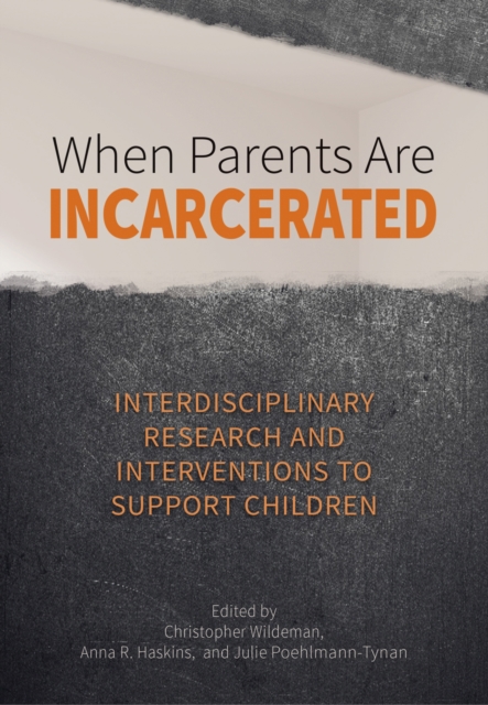When Parents Are Incarcerated