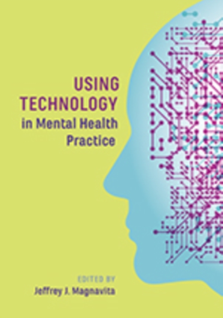 Using Technology in Mental Health Practice