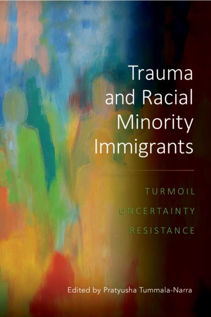 Trauma and Racial Minority Immigrants