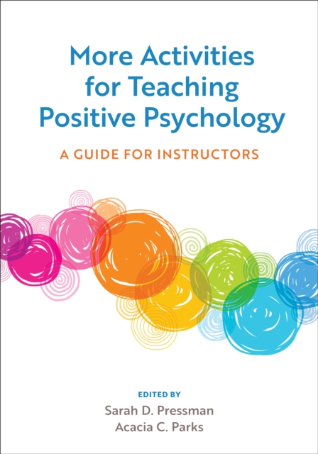 More Activities for Teaching Positive Psychology