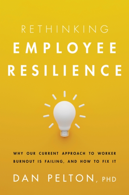 Rethinking Employee Resilience