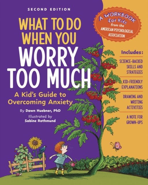 What to Do When You Worry Too Much, 2nd Edition
