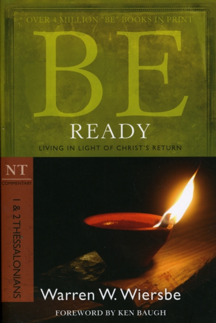 Be Ready ( 1 & 2 Thessalonians )
