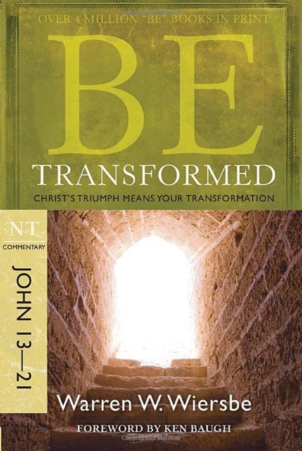 Be Transformed - John 13- 21