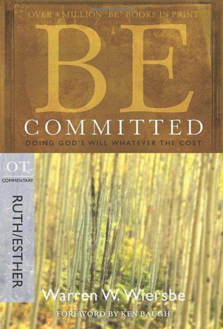 Be Committed - Ruth & Esther