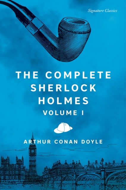 Complete Sherlock Holmes, Volume I