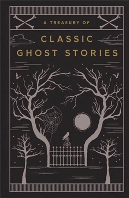 A Treasury of Classic Ghost Stories