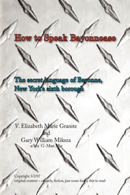 How to Speak Bayonnease