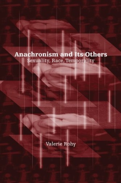 Anachronism and Its Others