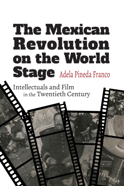 Mexican Revolution on the World Stage