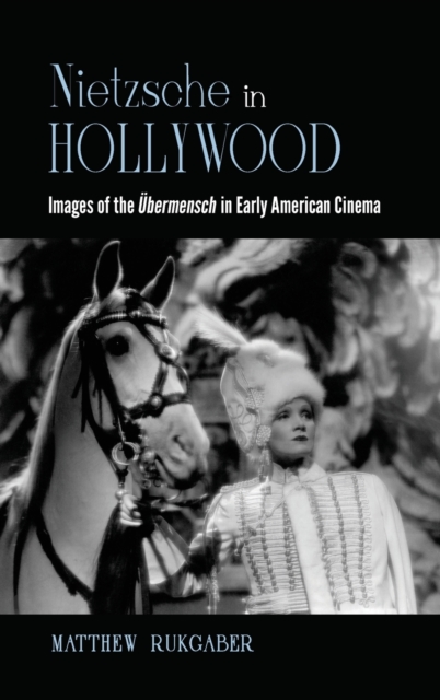 Nietzsche in Hollywood