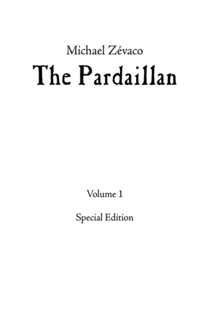 Michael Zevaco's The Pardaillan