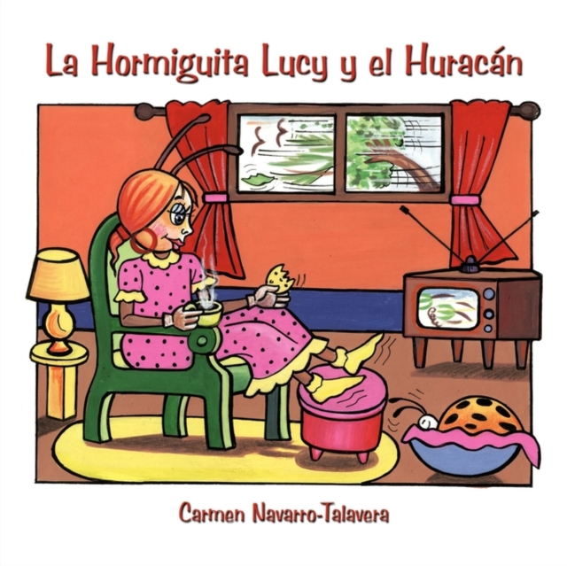 Hormiguita Lucy Y El Huracan