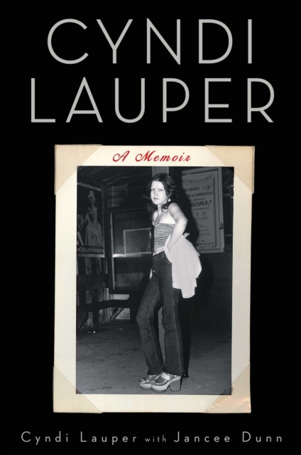 A Cyndi Lauper: A Memoir