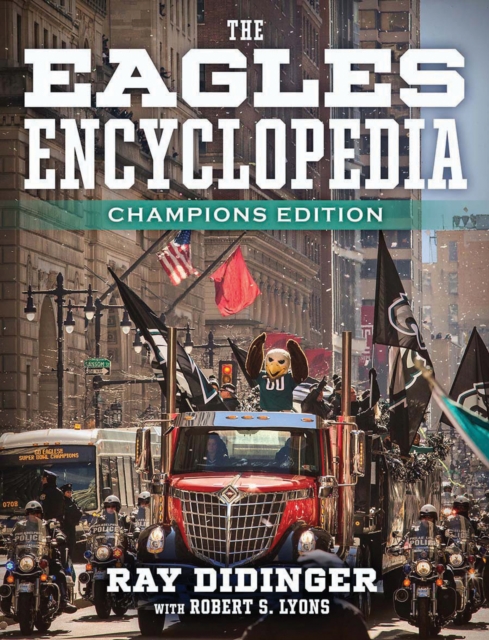 The Eagles Encyclopedia: Champions Edition