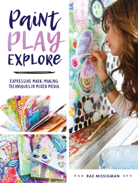 Paint, Play , Explore