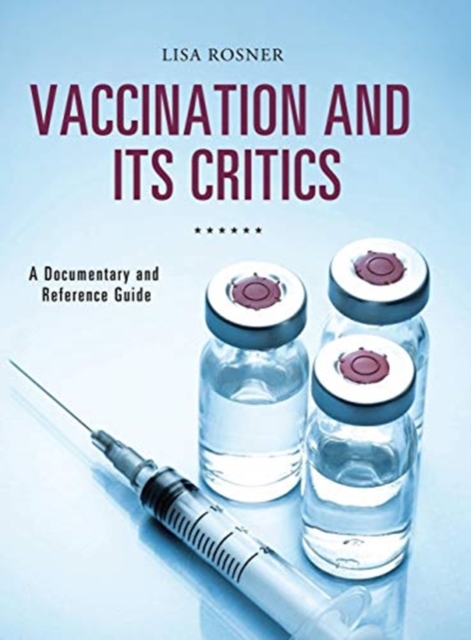 Vaccination and Its Critics