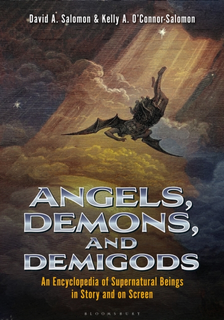 Angels, Demons, and Demigods