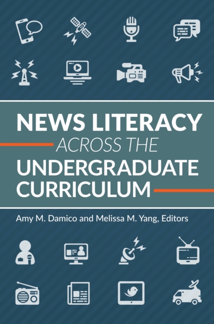 News Literacy Across the Undergraduate Curriculum