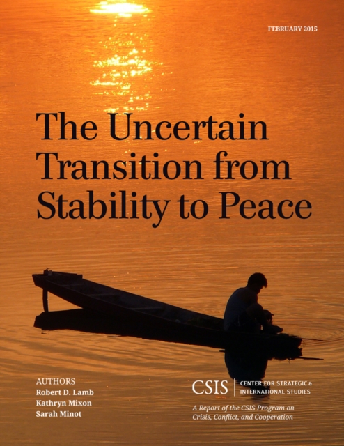 Uncertain Transition from Stability to Peace