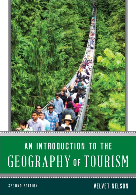 Introduction to the Geography of Tourism