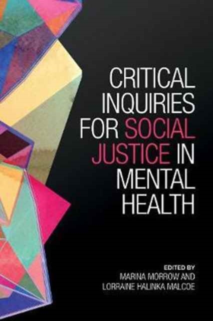 Critical Inquiries for Social Justice in Mental Health