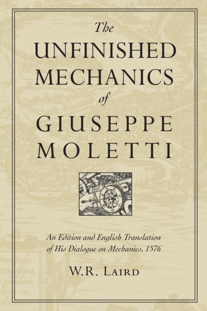 Unfinished Mechanics of Giuseppe Moletti