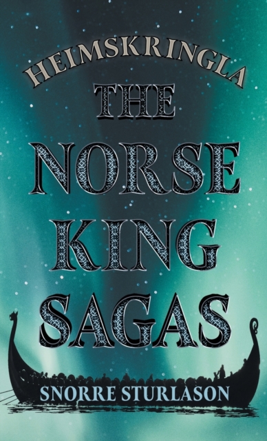 Heimskringla - The Norse King Sagas