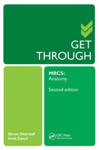 Get Through MRCS: Anatomy 2E