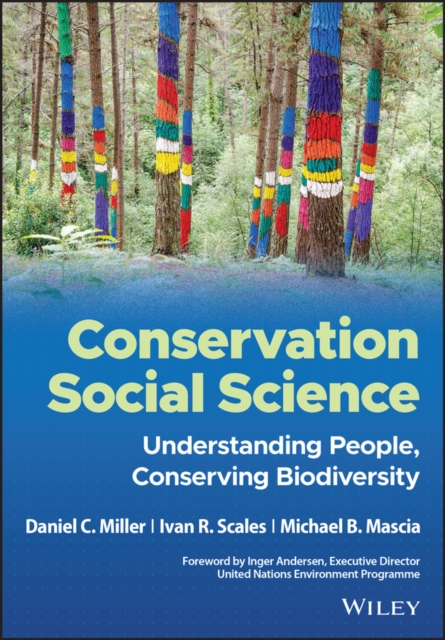 Conservation Social Science: Understanding People,  Conserving Biodiversity