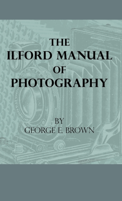 Ilford Manual Of Photography