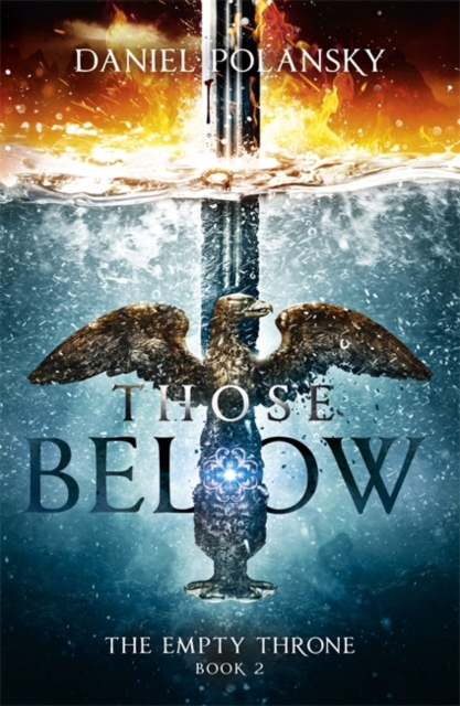 Those Below: The Empty Throne Book 2